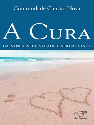 cover image of A cura da nossa afetividade e sexualidade